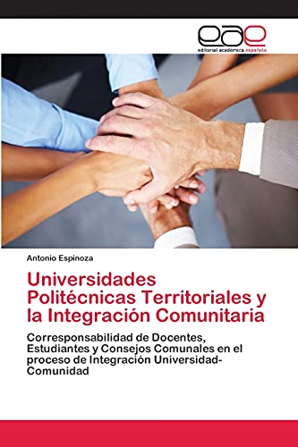 Stock image for Universidades Polit cnicas Territoriales y la Integraci n Comunitaria for sale by Ria Christie Collections