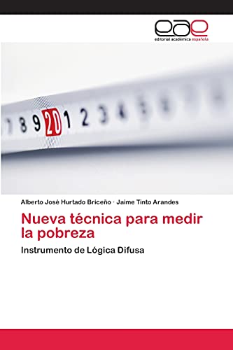 Imagen de archivo de Nueva tcnica para medir la pobreza: Instrumento de Lgica Difusa (Spanish Edition) a la venta por Lucky's Textbooks