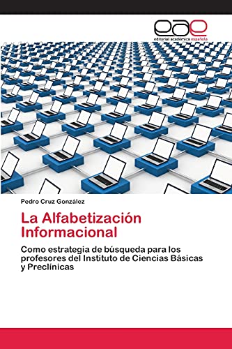 Stock image for La Alfabetizacion Informacional for sale by Chiron Media