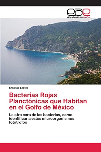 Imagen de archivo de Bacterias Rojas Planctonicas que Habitan en el Golfo de Mexico a la venta por Chiron Media