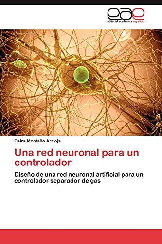 Imagen de archivo de Una Red Neuronal Para Un Controlador a la venta por Chiron Media