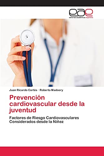 Stock image for Prevenci n cardiovascular desde la juventud for sale by Ria Christie Collections