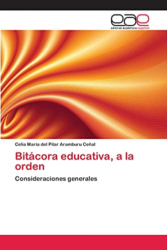 Stock image for Bitacora educativa, a la orden for sale by Chiron Media