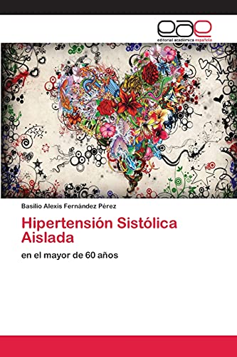 Imagen de archivo de Hipertension Sistolica Aislada a la venta por Chiron Media