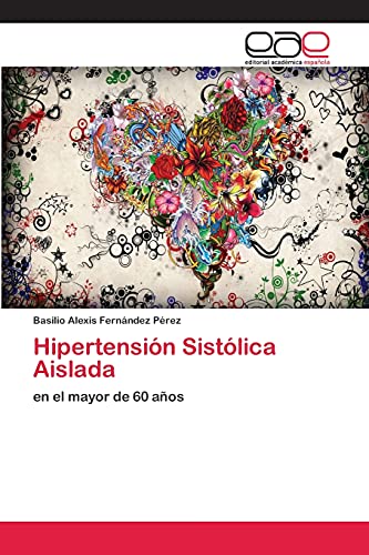Stock image for Hipertension Sistolica Aislada for sale by Chiron Media