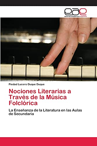 Imagen de archivo de Nociones Literarias a Traves de la Musica Folclorica a la venta por Chiron Media