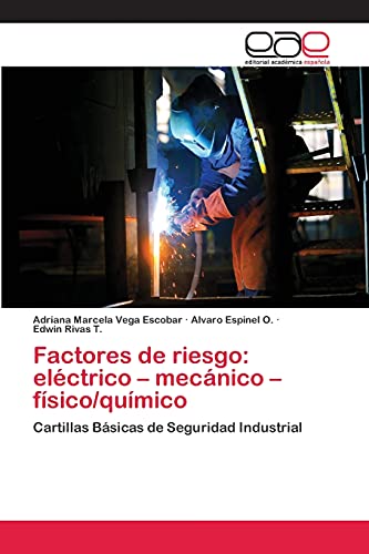 9783659066696: Factores de riesgo: elctrico – mecnico – fsico/qumico: Cartillas Bsicas de Seguridad Industrial