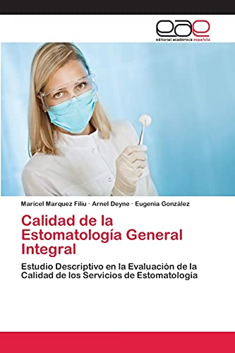 Stock image for Calidad de la Estomatologia General Integral for sale by Chiron Media