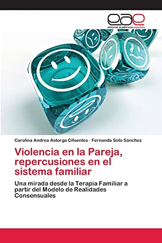 Stock image for Violencia en la Pareja, repercusiones en el sistema familiar for sale by Ria Christie Collections