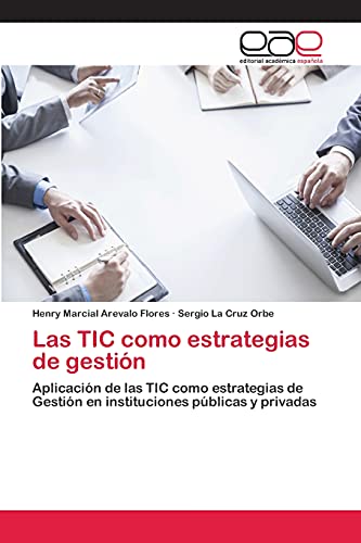 Imagen de archivo de Las TIC como estrategias de gestin (Spanish Edition) a la venta por Lucky's Textbooks