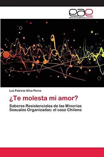Stock image for ¿Te molesta mi amor? for sale by Ria Christie Collections