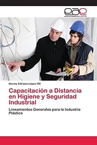 Stock image for Capacitaci n a Distancia en Higiene y Seguridad Industrial for sale by Ria Christie Collections