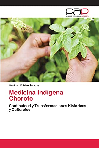 Imagen de archivo de Medicina Indigena Chorote a la venta por Chiron Media