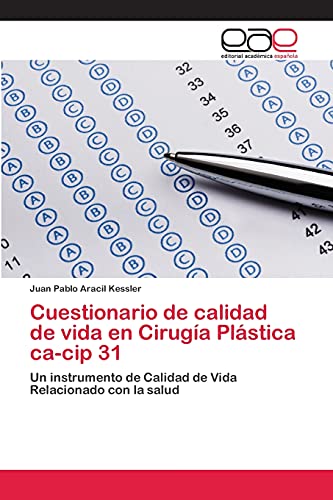 Stock image for Cuestionario de calidad de vida en Ciruga Plstica ca-cip 31 (Spanish Edition) for sale by Lucky's Textbooks
