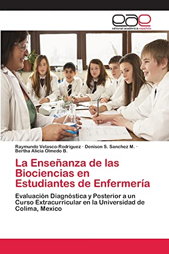Stock image for La Enseñanza de las Biociencias en Estudiantes de Enfermera for sale by Ria Christie Collections