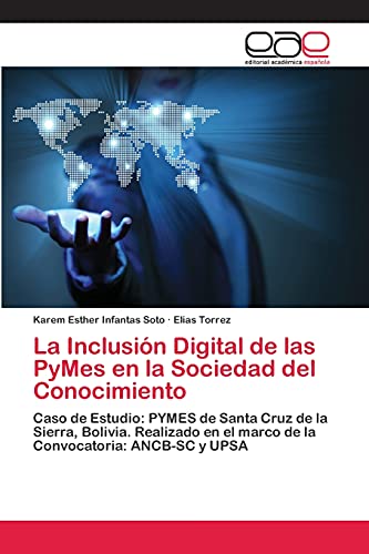 Imagen de archivo de La Inclusion Digital de las PyMes en la Sociedad del Conocimiento a la venta por Chiron Media