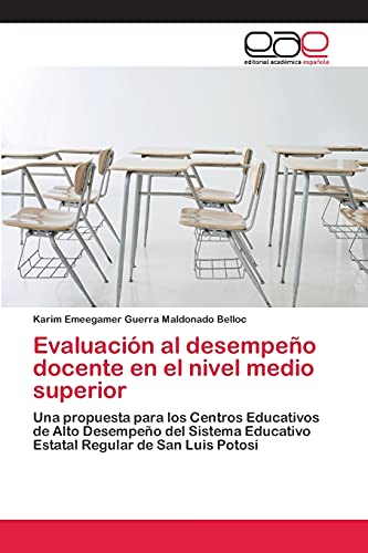 Imagen de archivo de Evaluacion al desempeno docente en el nivel medio superior a la venta por Chiron Media