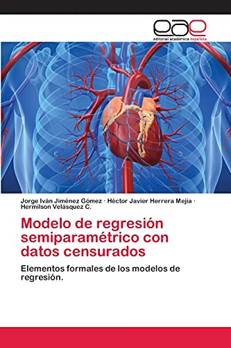 Beispielbild fr Modelo de regresion semiparametrico con datos censurados zum Verkauf von Chiron Media