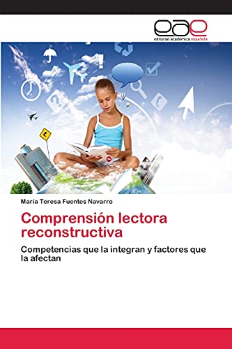 9783659077685: Comprensin lectora reconstructiva: Competencias que la integran y factores que la afectan (Spanish Edition)
