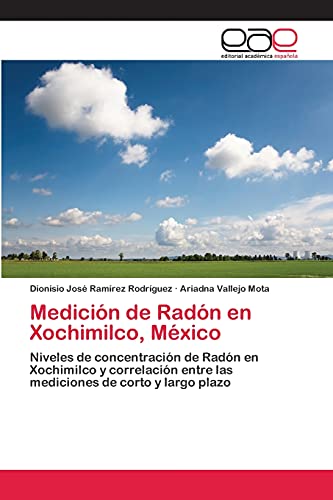 Stock image for Medicion de Radon en Xochimilco, Mexico for sale by Chiron Media