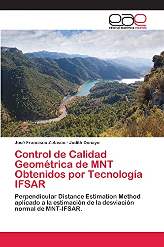 Beispielbild fr Control de Calidad Geometrica de MNT Obtenidos por Tecnologia IFSAR zum Verkauf von Chiron Media