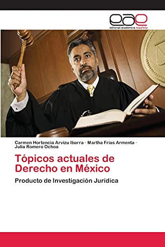 Beispielbild fr Topicos actuales de Derecho en Mexico zum Verkauf von Chiron Media