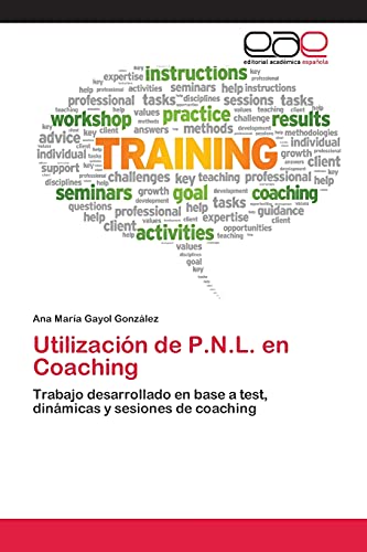 Stock image for Utilizacin de P.N.L. en Coaching (Spanish Edition) for sale by Lucky's Textbooks