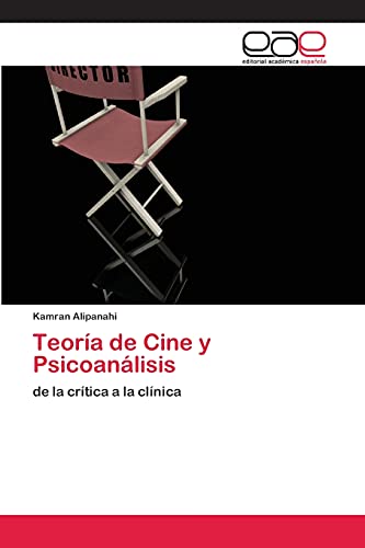 Imagen de archivo de Teora de Cine y Psicoanlisis: de la crtica a la clnica (Spanish Edition) a la venta por Lucky's Textbooks