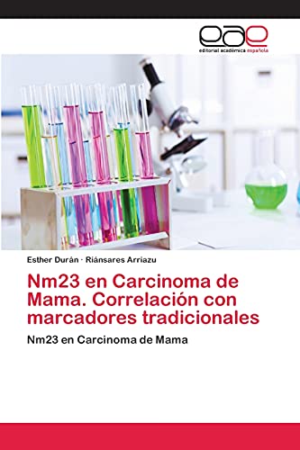Imagen de archivo de Nm23 en Carcinoma de Mama. Correlacion con marcadores tradicionales a la venta por Chiron Media
