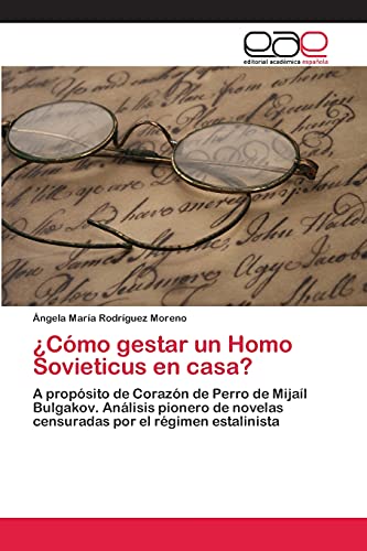 Stock image for Como gestar un Homo Sovieticus en casa? for sale by Chiron Media