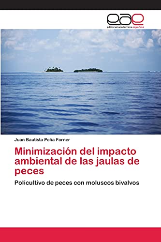 Stock image for Minimizacion del impacto ambiental de las jaulas de peces for sale by Chiron Media