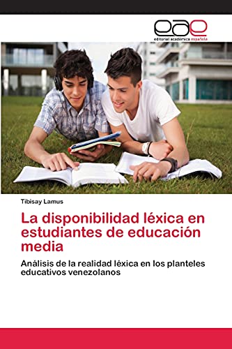 Stock image for La disponibilidad lexica en estudiantes de educacion media for sale by Chiron Media