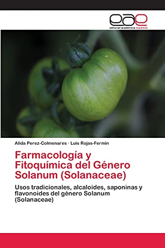 Stock image for Farmacologia y Fitoquimica del Genero Solanum (Solanaceae) for sale by Chiron Media