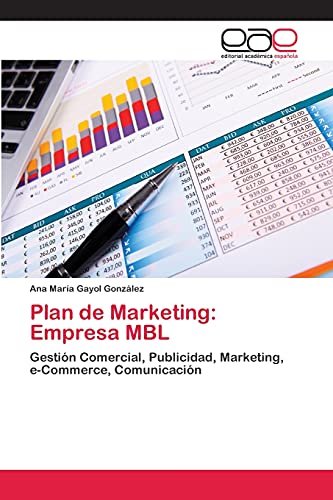 9783659085796: Plan de Marketing: Empresa MBL: Gestin Comercial, Publicidad, Marketing, e-Commerce, Comunicacin