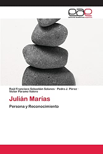Imagen de archivo de Julin Maras: Persona y Reconocimiento (Spanish Edition) a la venta por Lucky's Textbooks