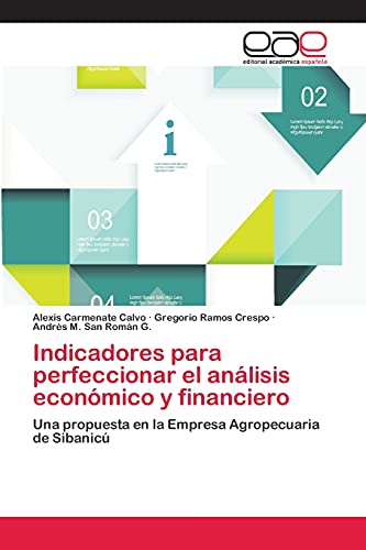 9783659086533: Indicadores para perfeccionar el anlisis econmico y financiero: Una propuesta en la Empresa Agropecuaria de Sibanic