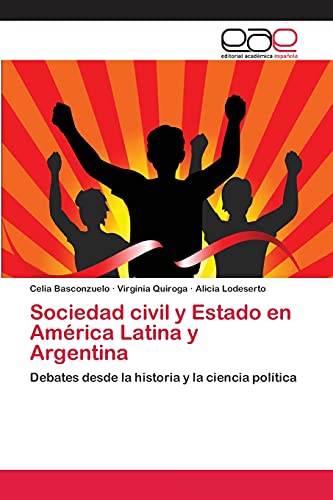 Imagen de archivo de Sociedad civil y Estado en America Latina y Argentina a la venta por Chiron Media