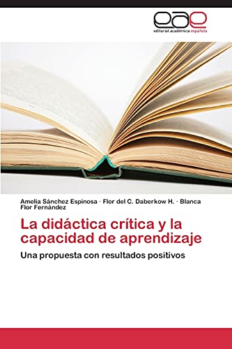 Imagen de archivo de La didactica critica y la capacidad de aprendizaje a la venta por Chiron Media
