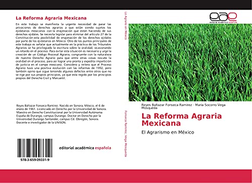 Imagen de archivo de La Reforma Agraria Mexicana: El Agrarismo en Mxico (Spanish Edition) a la venta por Books Unplugged