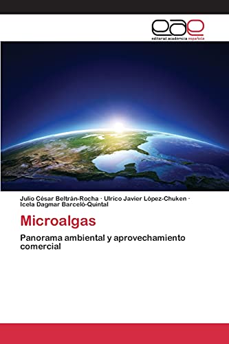 9783659093777: Microalgas: Panorama ambiental y aprovechamiento comercial