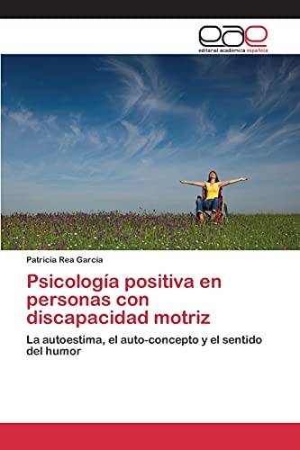 Stock image for Psicologia positiva en personas con discapacidad motriz for sale by Chiron Media