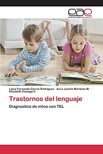 9783659096891: Trastornos del lenguaje: Diagnostico de nios con TEL (Spanish Edition)