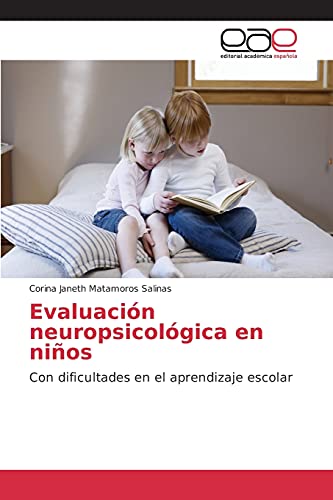 Beispielbild fr Evaluacion neuropsicologica en ninos zum Verkauf von Chiron Media