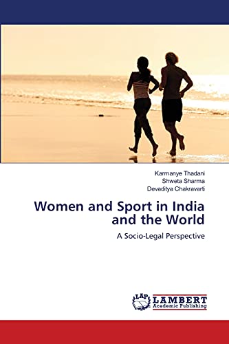 Beispielbild fr Women and Sport in India and the World: A Socio-Legal Perspective zum Verkauf von Lucky's Textbooks