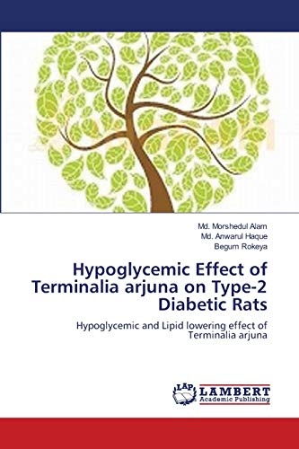 Imagen de archivo de Hypoglycemic Effect of Terminalia arjuna on Type-2 Diabetic Rats a la venta por Chiron Media