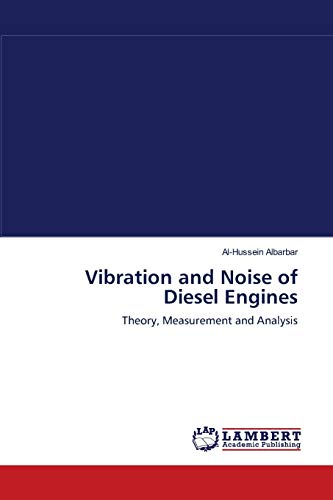 9783659110399: Vibration and Noise of Diesel Engines: Theory, Measurement and Analysis