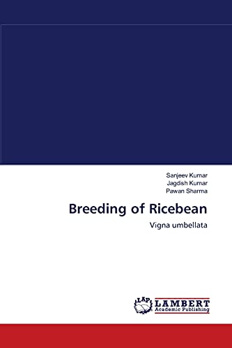 Stock image for Breeding of Ricebean: Vigna umbellata for sale by Lucky's Textbooks