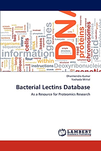 Bacterial Lectins Database: As a Resource for Proteomics Research (9783659112027) by Kumar, Dharmendra; Mittal, Yashoda