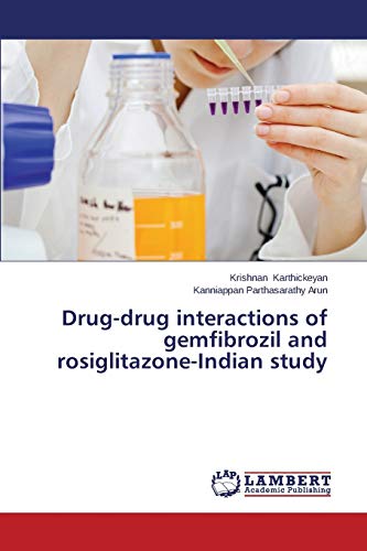 Stock image for Drug-drug interactions of gemfibrozil and rosiglitazone-Indian study for sale by Lucky's Textbooks