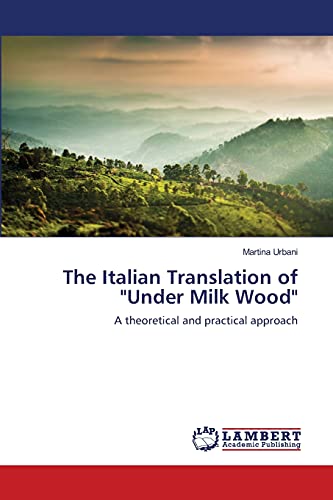 Stock image for The Italian Translation of "Under Milk Wood" for sale by Ria Christie Collections